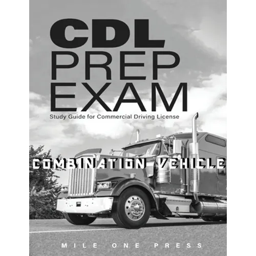 CDL Prep Exam: Combination Vehicle - Paperback