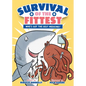 Survival of the Fittest: Who's Got the Best Medicine? - Hardcover