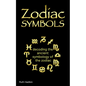 Zodiac Symbols: decoding the ancient symbology of the Zodiac - Paperback