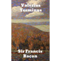 Valerius Terminus: of the Interpretation of Nature - Hardcover