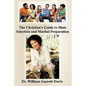 The Christian's Guide to Mate Selection and Marital Preparation - Paperback