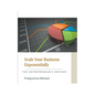 Scale Your Business Exponentially - Paperback