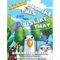 Birds Dislike This and Dislike That - Hardcover