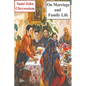 On Marriage and Family Life - Paperback
