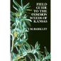 Field Guide to the Common Weeds of Kansas - Paperback
