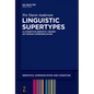 Linguistic Supertypes: A Cognitive-Semiotic Theory of Human Communication - Paperback