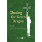 Chasing the Green Dragon: French Occult Conspiracy, Nazi Mysticism, and Gaston de Mengel's Journey to the East - Paperback