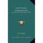 Left Wing Communism: An Infantile Disorder (1921) - Hardcover