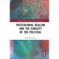 Postcolonial Realism and the Concept of the Political - Paperback