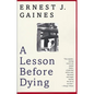 A Lesson Before Dying - Hardcover