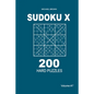 Sudoku X - 200 Hard Puzzles 9x9 (Volume 7) - Paperback