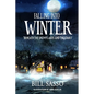 Falling Into Winter: "Beneath The Snowflakes And the Stars" - Paperback