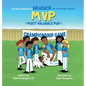 The Many Adventures of Bruiser The Jack Russell Terrier MVP (Most Valuable Pup) - Hardcover