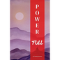 Power Full - Paperback