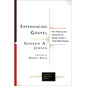 Experiencing Gospel: The History and Creativity of Martin Luther's 1534 Bible Project - Paperback