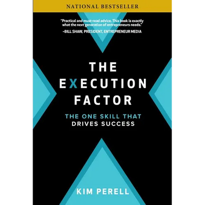 The Execution Factor: The One Skill That Drives Success - Hardcover