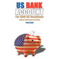 US Bank Account For NON-US Residents: Online Checking Accounts - Paperback