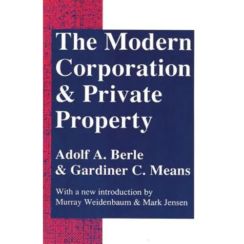 The Modern Corporation and Private Property - Paperback
