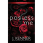 Possess Me - Paperback