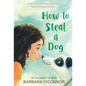 How to Steal a Dog - Paperback