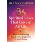 The 36 Spiritual Laws That Govern All Life: Keys to Achieving Prosperity, Happiness, and Well-Being - Paperback