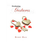 Everlasting Gestures - Paperback