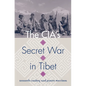 The Cia's Secret War in Tibet - Paperback