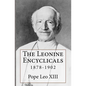 The Leonine Encyclicals: 1878-1902 - Paperback