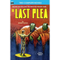 Last Plea, The, & The Status Civilization - Paperback