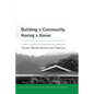Building a Community, Having a Home: A History of the Conference on College Composition and Communication Asian/Asian American Caucus - Paperback