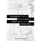 Elegantly Simple Solutions to Complex People Problems - Paperback