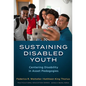 Sustaining Disabled Youth: Centering Disability in Asset Pedagogies - Paperback