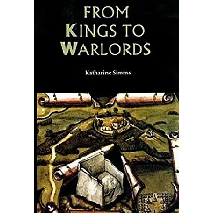 From Kings to Warlords: The Changing Political Structure of Gaelic Ireland in the Later Middle Ages - Paperback