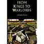 From Kings to Warlords: The Changing Political Structure of Gaelic Ireland in the Later Middle Ages - Paperback