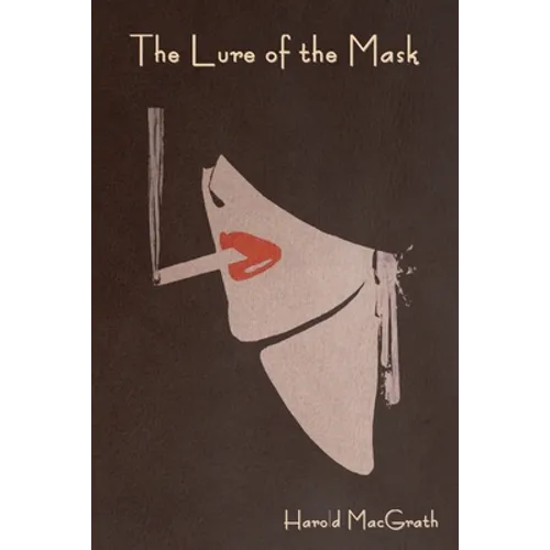 The Lure of the Mask - Paperback