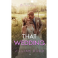 That Wedding - Hardcover