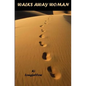 Walks Away Woman - Paperback
