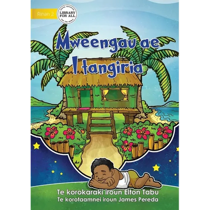 My Dream Home - Mweengau ae I tangiria (Te Kiribati) - Paperback