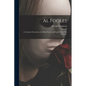 Al Fooles: a Comedy, Presented at the Black Fryers, and Lately Before His Maiestie. - Paperback