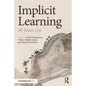 Implicit Learning: 50 Years On - Paperback