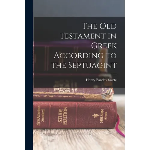 The Old Testament in Greek According to the Septuagint - Paperback