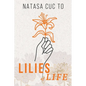 Lilies of Life - Paperback