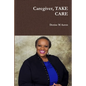 Caregiver, TAKE CARE - Paperback