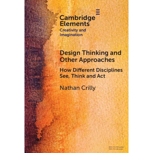 Design Thinking and Other Approaches - Hardcover