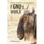 The Gnu's World: Serengeti Wildebeest Ecology and Life History - Paperback