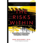 The Risks Within: Preventing and Managing Workplace Violence - Paperback