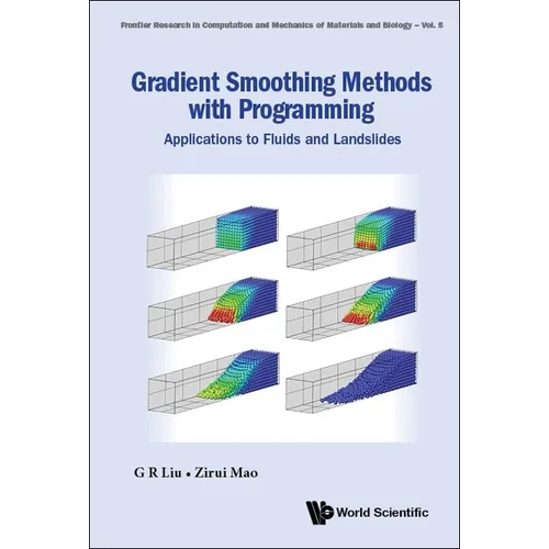 Gradient Smoothing Methods with Programming: Applications to Fluids and Landslides - Hardcover