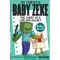 The Complete Baby Zeke: The Diary of a Chicken Jockey, Books 10 to 12 - Paperback