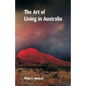 The Art of Living in Australia - Paperback
