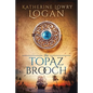 The Topaz Brooch: Time Travel Romance - Paperback